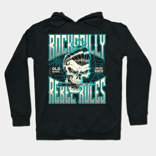 Rockabilly rebel rules Hoodie